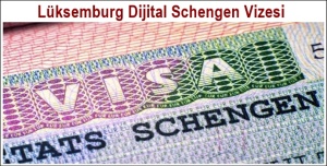 luksemburg-dijital-schengen-vizesi