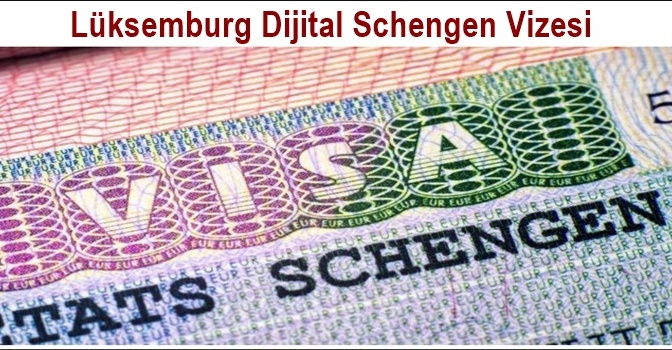 luksemburg-dijital-schengen-vizesi